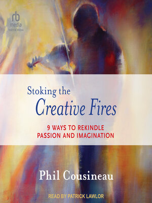 cover image of Stoking the Creative Fires
